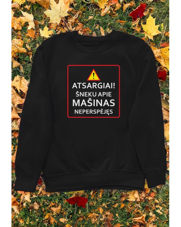 Džemperis su užrašu "Atsargiai šneku apie mašinas neperspėjęs"