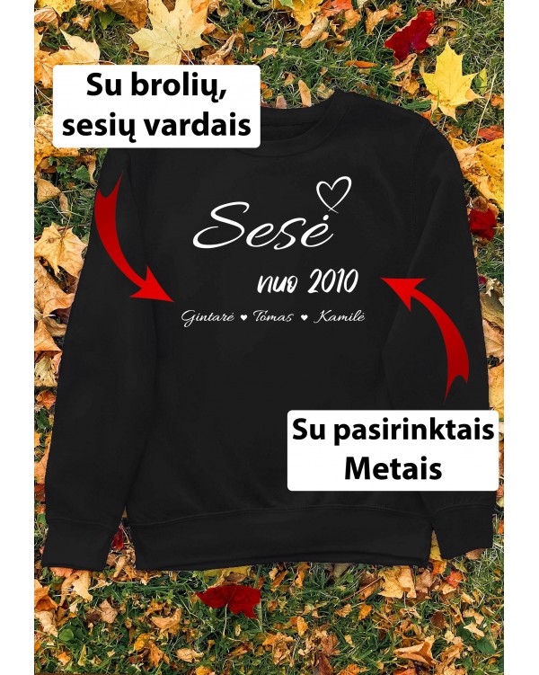 Džemperis "Sesė nuo su brolių, sesių vardais po apačia"