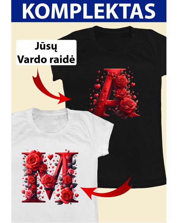 Dveji Marškinėliai su Jūsų raide "Rožių raidė"