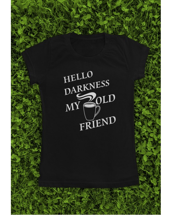 Marškinėliai su užrašu  "Hello Darkness My Old Friend"