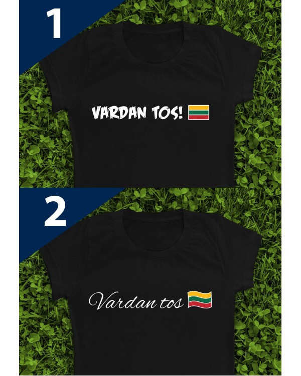 Marškinėliai su užrašu "Vardan tos"
