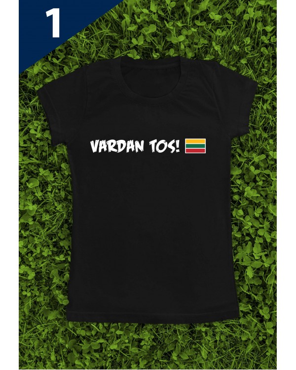 Marškinėliai su užrašu "Vardan tos"