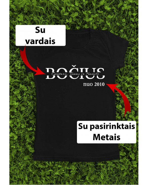 Marškinėliai su Jūsų vardais - "Bočius nuo su vardais per vidurį"