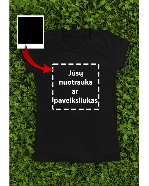 Marškinėliai su Jūsų nuotrauka ar paveiksliuku