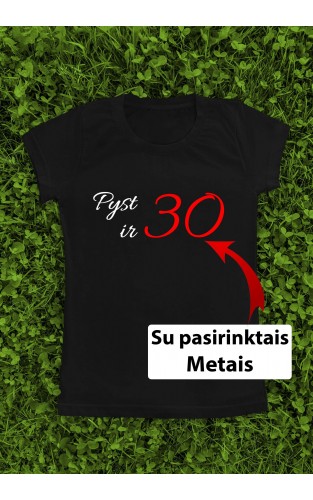 Marškinėliai su metais- "Pyst ir" 