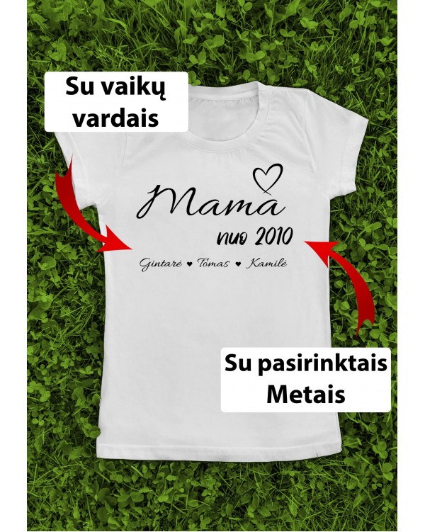 Marškinėliai su Jūsų vardais - "Mama nuo su širdele"