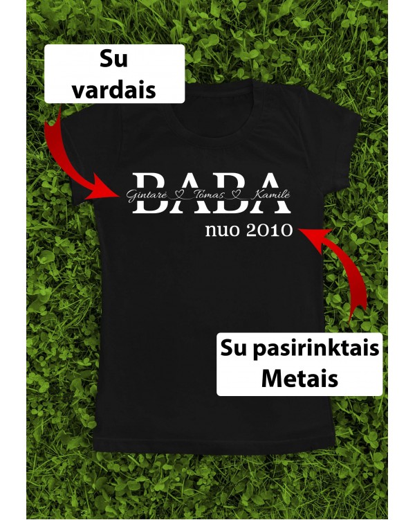 Marškinėliai su Jūsų vardais - "Baba nuo su vardais per vidurį"