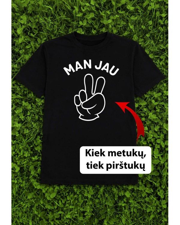 „Man jau“ gimtadienio marškinėliai su metais vaikui
