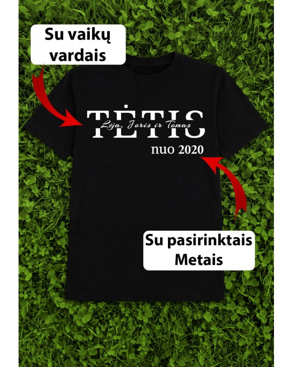 Marškinėliai su Jūsų vardais - "Tėtis nuo su vardais per vidurį"
